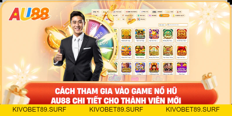 Nổ Hũ AU88 – Sân Chơi Đổi Thưởng Chất Lừ Cho Mọi Người