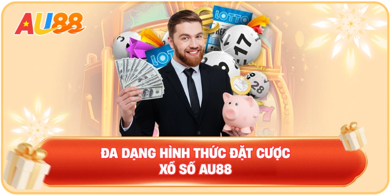 XỔ SỐ AU88 – Khám Phá Thế Giới Cá Cược Chất Lượng Hàng Đầu