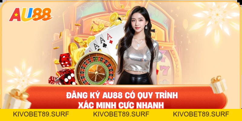 Đăng Ký AU88 – Tạo Tài Khoản Mới Siêu Dễ Cho Tân Binh