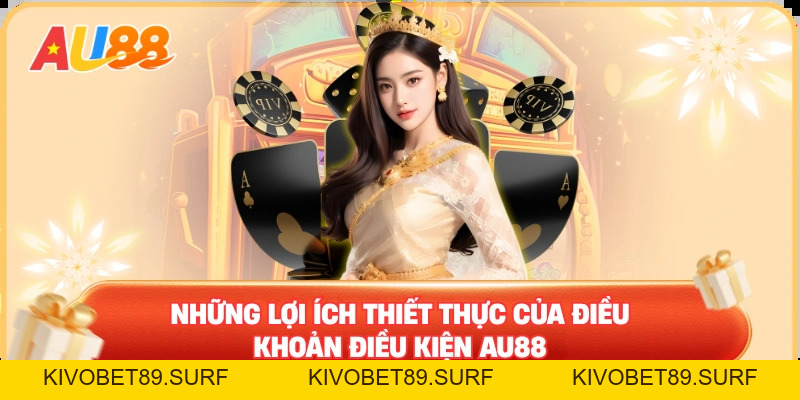 Điều Khoản Điều Kiện AU88 – Nắm Vững Để Hoạt Động Hiệu Quả
