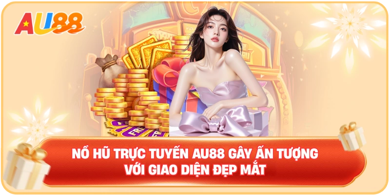 Nổ Hũ Trực Tuyến – Phiên Bản Slot Giúp Rinh Bộn Tiền Về Ví