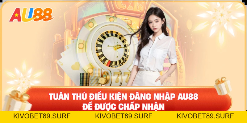 Đăng Nhập AU88 – Quy Trình Quan Trọng Để Truy Cập Nhà Cái